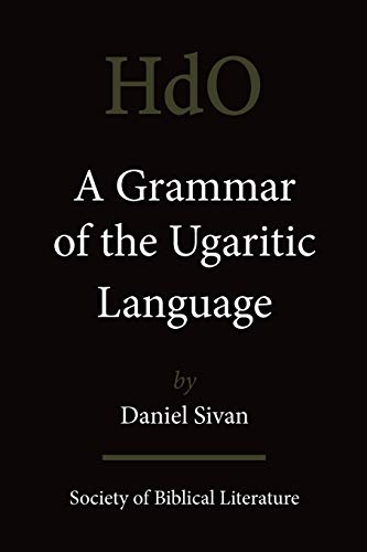 A Grammar Of The Ugaritic Language Second Impression With Corrections (handbook [Paperback]