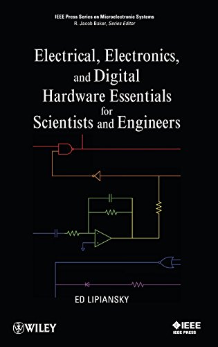 Electrical, Electronics, and Digital Hardare Essentials for Scientists and Engi [Hardcover]