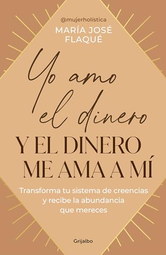 Yo amo el dinero y el dinero me ama a m / I Love Money, and Money Loves Me [Paperback]