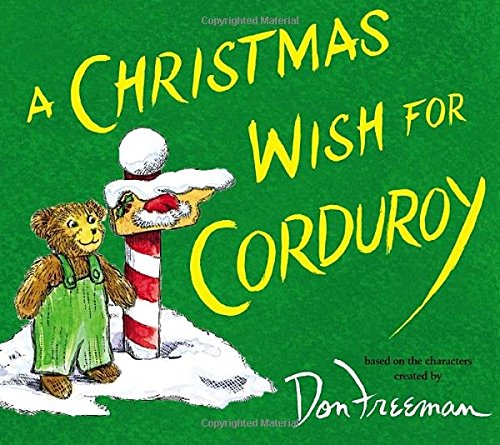 A Christmas Wish for Corduroy [Hardcover]