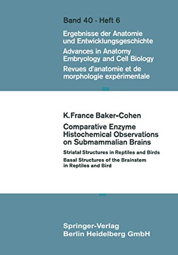 Comparative Enzyme Histochemical Observations on Submammalian Brains [Paperback]