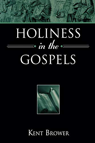 Holiness In The Gospels [Paperback]