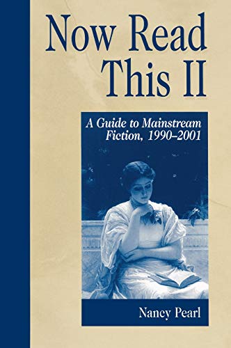 No Read This II A Guide to Mainstream Fiction, 1990-2001 [Hardcover]