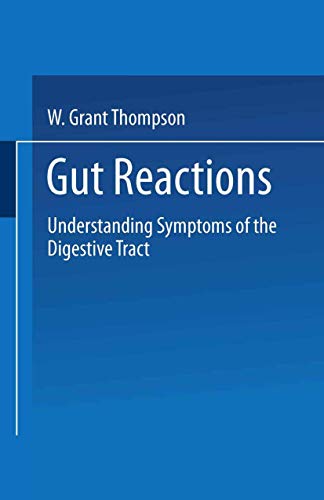 Gut Reactions Understanding Symptoms of the Digestive Tract [Paperback]