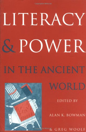 Literacy and Poer in the Ancient World [Paperback]