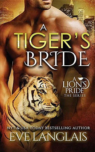 A Tiger's Bride (lion's Pride) [Paperback]