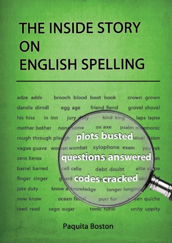 The Inside Story On English Spelling [Paperback]