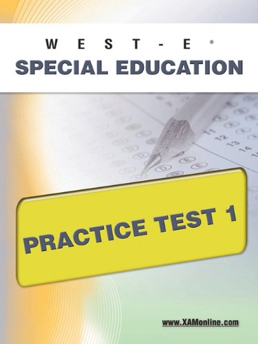 WEST-E Special Education Practice Test 1 [Paperback]