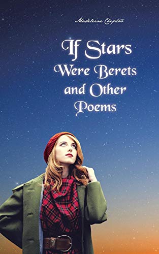 If Stars Were Berets And Other Poems [Paperback]