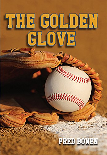 The Golden Glove (all-Star Sports Stories: Ba