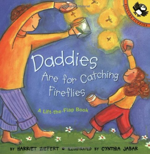 Daddies Are for Catching Fireflies [Novelty b