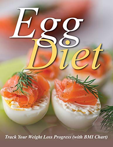 Egg Diet Track Your Weight Loss Progress (ith Bmi Chart) [Paperback]