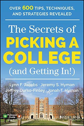 The Secrets of Picking a College (and Getting In!) [Paperback]