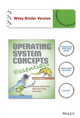 Operating System Concepts Essentials, Binder Ready Version [Loose-leaf]