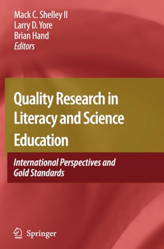 Quality Research in Literacy and Science Education International Perspectives a [Paperback]