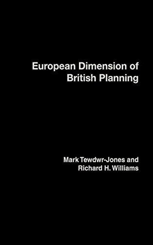 The European Dimension of British Planning [Hardcover]