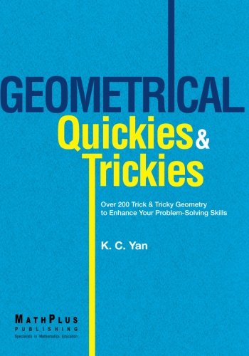 Geometrical Quickies & Trickies (mathematical Quickies & Trickles) (volume 3) [Paperback]