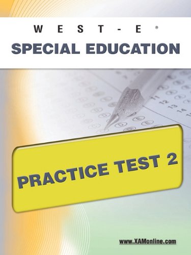 WEST-E Special Education Practice Test 2 [Paperback]