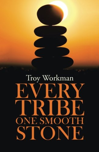 Every Tribe---One Smooth Stone [Paperback]