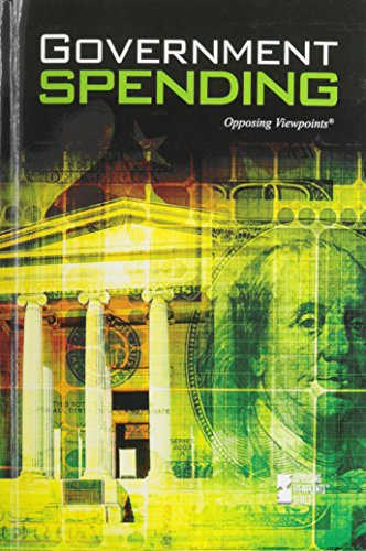 Government Spending (opposing Viepoints) [Paperback]