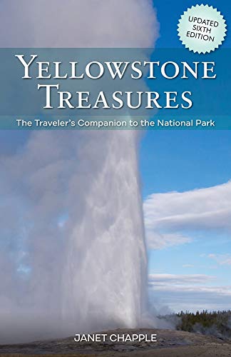 Yellowstone Treasures: The Traveler's Com