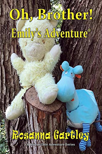 Oh, Brother (emily's Adventure) [Paperback]