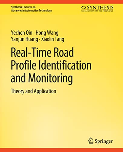 Real-Time Road Profile Identification and Monitoring: Theory and Application [Paperback]