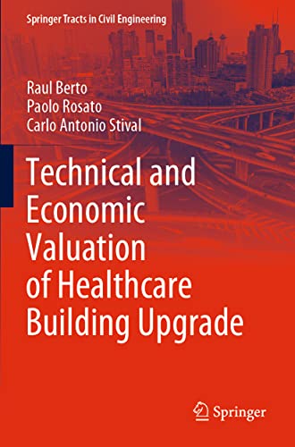 Technical and Economic Valuation of Healthcare Building Upgrade [Paperback]