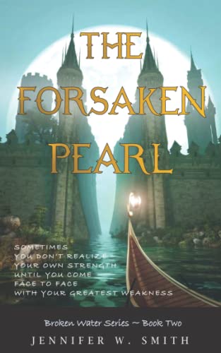 The Forsaken Pearl (broken Water Series) (volume 2) [Paperback]