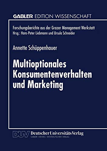 Multioptionales Konsumentenverhalten und Marketing Erklrungen und Empfehlungen [Paperback]