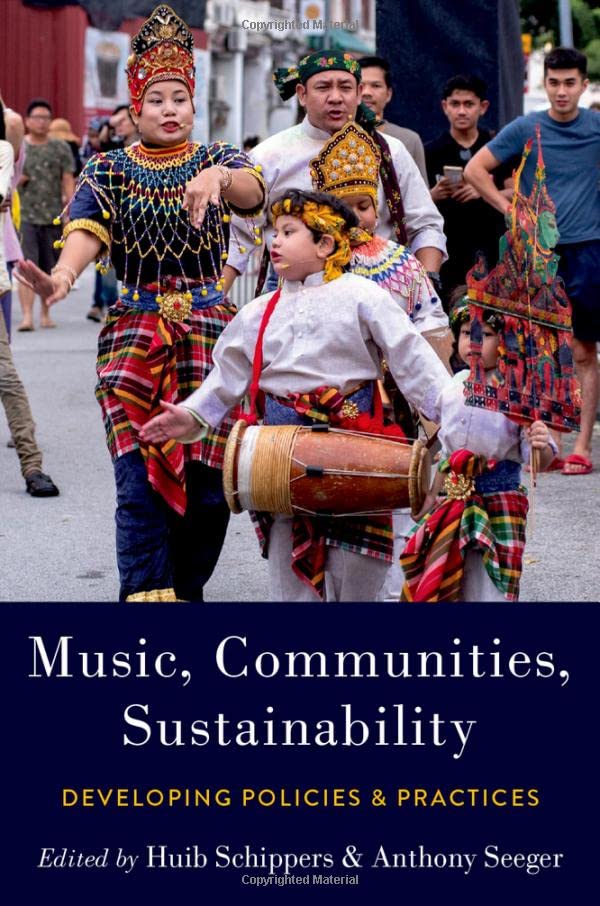 Music, Communities, Sustainability: Developing Policies and Practices [Paperback]