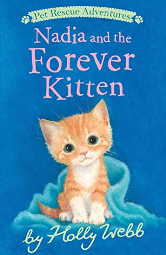 Nadia and the Forever Kitten [Paperback]