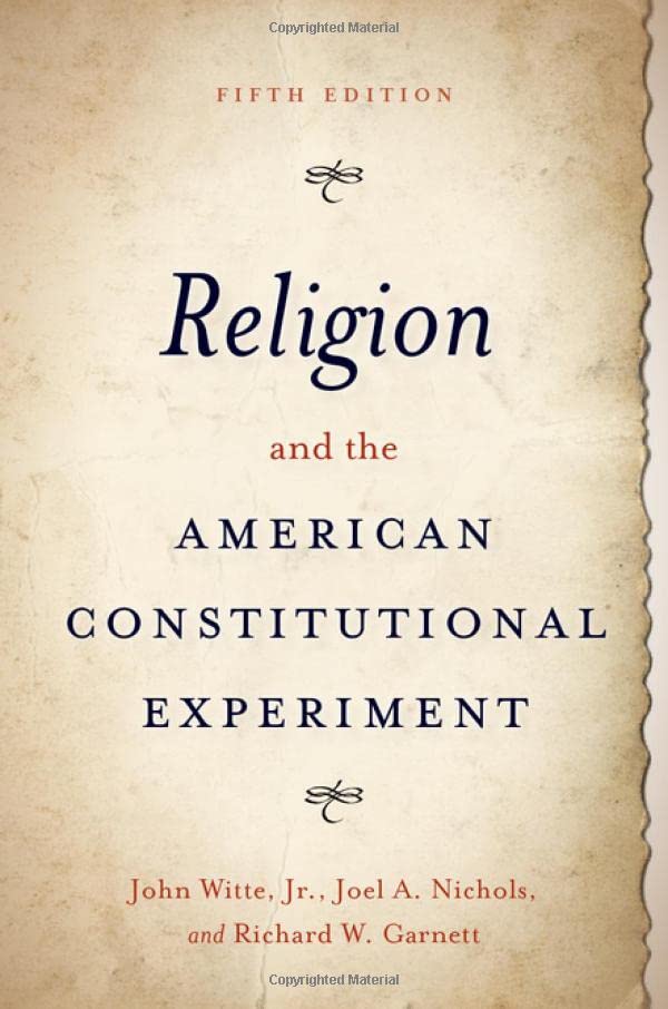 Religion and the American Constitutional Experiment [Paperback]