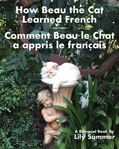 Ho Beau The Cat Learned French / Comment Beau Le Chat A Appris Le Francais A B [Paperback]