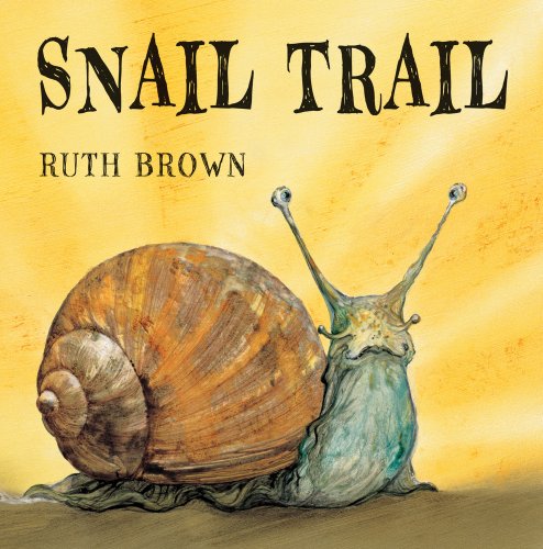 Snail Trail [Hardcover]