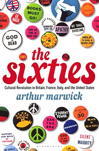 The Sixties Cultural Revolution in Britain, France, Italy, and the United State [Paperback]