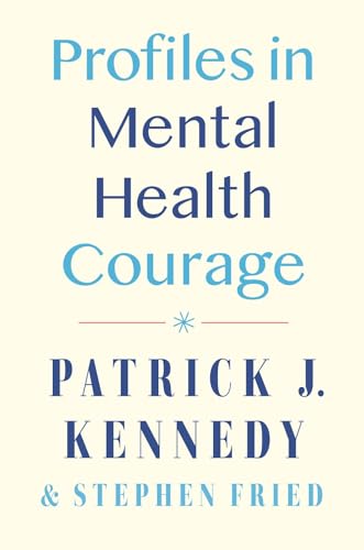 Profiles in Mental Health Courage [Hardcover]