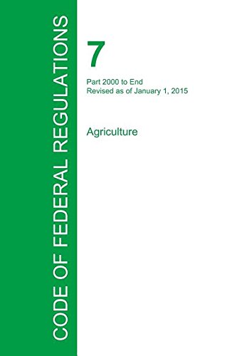 Code Of Federal Regulations Title 7, Volume 15, January 1, 2015 [Paperback]