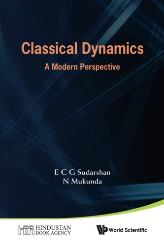 Classical Dynamics A Modern Perspective [Paperback]