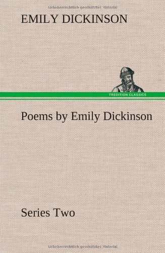 Poems By Emily Dickinson, Series To [Hardcover]