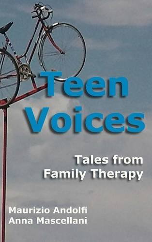 Teen Voices Tales From Family Therapy [Hardcover]