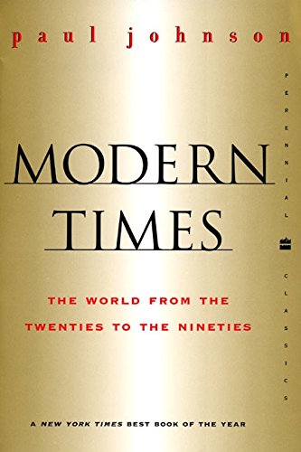 Modern Times  Revised Edition: World from the Twenties to the Nineties, The [Paperback]