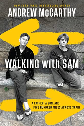 Walking with Sam: A Father, a Son, and Five Hundred Miles Across Spain [Hardcover]