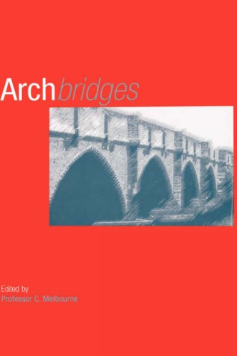 Arch Bridges  Proceedings of the First International Conference on Arch Bridges [Hardcover]