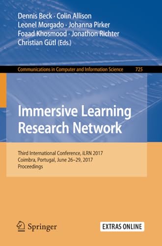 Immersive Learning Research Network: Third International Conference, iLRN 2017,  [Paperback]