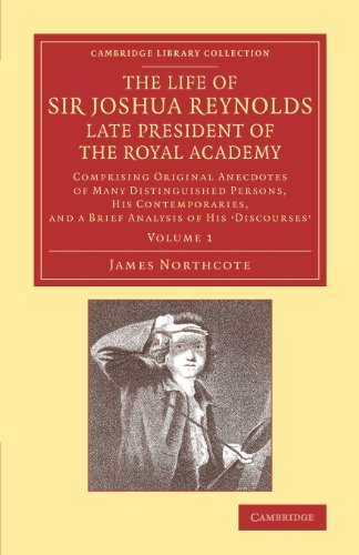 The Life of Sir Joshua Reynolds, Ll.D., F.R.S., F.S.A., etc., Late President of  [Paperback]