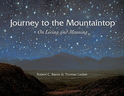 Journey to the Mountaintop: On Living and Meaning [Hardcover]