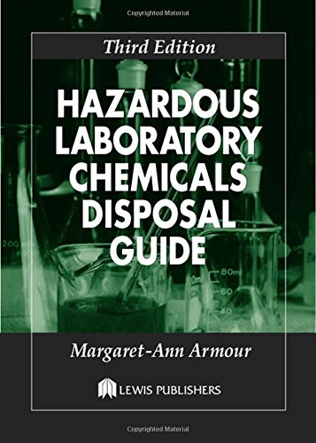 Hazardous Laboratory Chemicals Disposal Guide, Third Edition [Paperback]