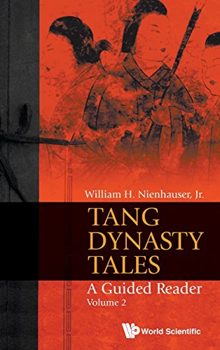 Tang Dynasty Tales A Guided Reader Volume 2 [Hardcover]