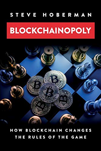 Blockchainopoly  Ho Blockchain Changes the Rules of the Game [Paperback]